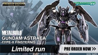 METAL BUILD GUNDAM ASTRAEA TYPE X FINSTERNIS [upl. by Naujad839]