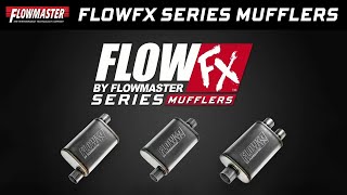 New Flowmaster FlowFX Series StraightThrough Performance Mufflers [upl. by Giulio996]