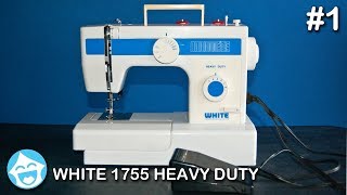 How to Sew with a White Model 1755 Part 1 [upl. by Nayab]