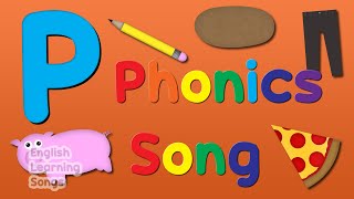 Letter P Phonics Song  Alphabet  English Learning Songs [upl. by Idelson50]