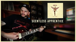 Nirvana  Scentless Apprentice  Guitar Playthrough [upl. by Tal]