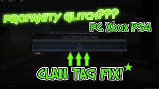 How to Fix Clan Tag Profanity Glitch InDepth PC Xbox PS4 [upl. by Adelaide]