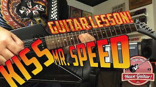 Mr Speed by KISS Rhythm amp Lead lesson for guitar [upl. by Boggers]