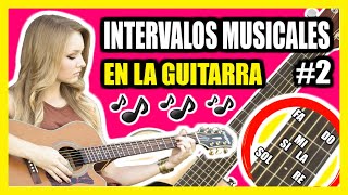 TODOS los INTERVALOS MUSICALES en la GUITARRA  TODOS EXPLICADOS  CURSO DE GUITARRA [upl. by Mitch]