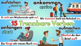 Trennbare Verben im Deutschen Beispiele und Anwendung [upl. by Bully]