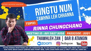 Rinna Chungchang  Frederick Lalrindika Zoom Meeting  Ringtu Nun Zawhna leh Chhanna [upl. by Jacklin]