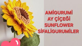 AMİGURUMİ AY ÇİÇEĞİ KNİTTİNG SUNFLOWER SİFALİGURUMİLER TEK PARÇA [upl. by Yknip]