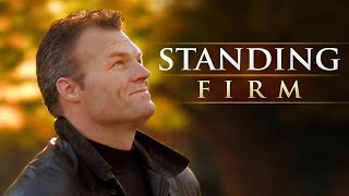 Standing Firm  Full Movie  God’s Sovereignty In Our Struggles [upl. by Cho]