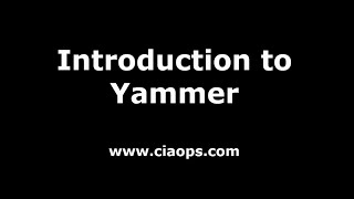 Introduction to Yammer [upl. by Ebba]