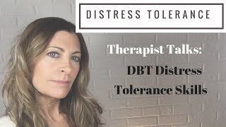 Therapist Talks How to use DBT Distress Tolerance Skills [upl. by Ziwot]