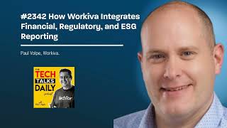 2342 How Workiva Integrates Financial Regulatory and ESG Reporting [upl. by Pacian27]