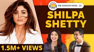 Shilpa Shetty Kundras Secrets To A Rich Spiritual amp Peaceful Life  The Ranveer Show 23 [upl. by Alida571]