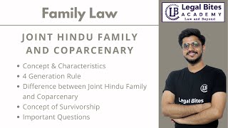 Joint Hindu Family and Coparcenary  Explained  Legal Bites Academy [upl. by Ahseirej]