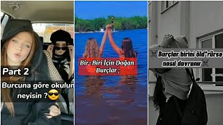 Tiktok Burç Videoları 2 [upl. by Adelle]