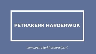 Petrakerk Harderwijk  Ochtenddienst  13 oktober [upl. by Kacy]