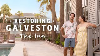 Restoring Galveston The Inn  Official Trailer  Magnolia Network [upl. by Dewees]