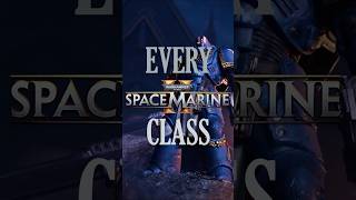 Space Marine 2 Every Class EXPLAINED [upl. by Ahsekat]