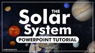 The Solar System PowerPoint Tutorial [upl. by Emse36]