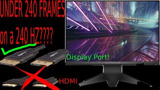 How to fix under 240 HZ or frames on a 240 HZ monitor Display Port [upl. by Siroved661]