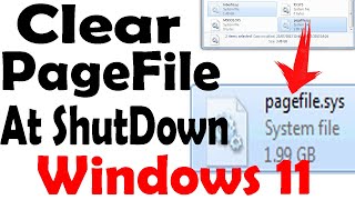 CLEAR PAGEFILE at ShutDown of Windows 11 [upl. by Saylor73]