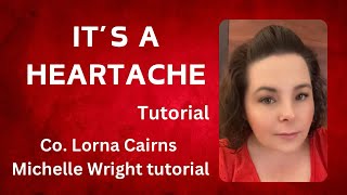 It’s a heartache line dance tutorial Beginner choreography by Lorna Cairns [upl. by Hilarius356]