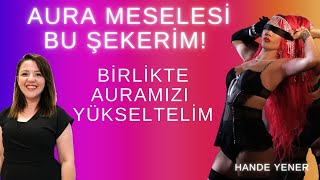 AURA MESELESİ BU ŞEKERİM I Haydi gelin auramızı birlikte yükseltelim [upl. by Ahsikahs784]