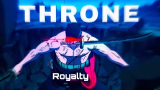 One piece  Zoro fight AMV Throne and Royalty [upl. by Ecidnac]