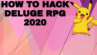 How to hack deluge RPG 2020live proof [upl. by Schnapp]