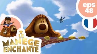 MANÃˆGE ENCHANTÃ‰  EP48  Le tapis volant [upl. by Attalie739]