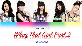 EXID 이엑스아이디  Whoz That Girl Part2 Color Coded Lyrics Han  Rom  Eng [upl. by Averat]