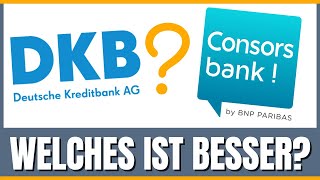 DKB vs Consorsbank 2024 Welches Konto ist besser [upl. by Annawaj]