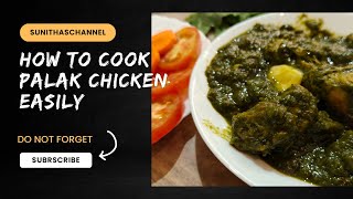 Palak Chicken Recipe  Spinach Chicken Curry  ಪಾಲಕ್ ಚಿಕನ್ [upl. by Carla]