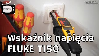 Wskaźnik napięcia Fluke T150 narzędzia dla elektryka  mierniki [upl. by Oicinoid339]