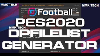 شرح اداة DpFileList Generator v18 و تفعيل اضافاتPES 17 181920 بدون اى مشاكل [upl. by Ettenor]