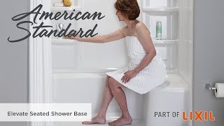 Elevate Seated Shower Base and Shower Walls by American Standard [upl. by Si]