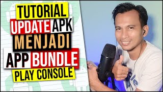 Tutorial App Bundle Android Studio amp Update Apk ke Versi AAB di Play Console  Part 2 [upl. by Asha318]