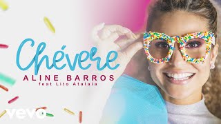 Aline Barros  Chevere ft Lito Atalaia [upl. by Oir]