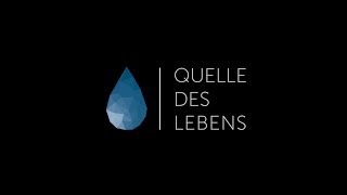 quotQuelle des Lebensquot  Lied zur Jahreslosung 2018 [upl. by David794]