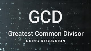 C program to find the GCDGreatest Common Divisor using recursion  Algorithmic analysis  part 1 [upl. by Solorac]