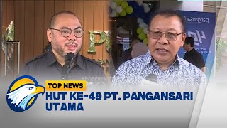 Komitmen PT Pangansari Utama Berikan Layanan Terbaik Untuk Klien  Top News [upl. by Meit554]