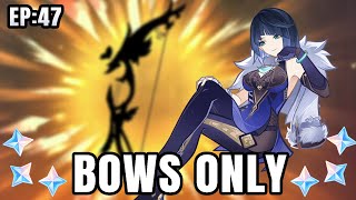 I Had NO Choice Genshin Impact Bows Only [upl. by Llertak305]