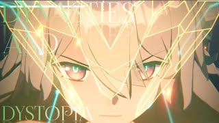 DYNASTIES AND DYSTOPIA Honkai starrail 《GMVAMV》 [upl. by Doolittle]