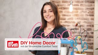 DIY Home Decor mit der Strickmühle Comfort Twist │ Prym Loft [upl. by Niels]