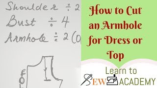 How to Cut an Armhole for your Top or Dress  Quick Sewing Tips 1  LTS Academy [upl. by Rakabuba]