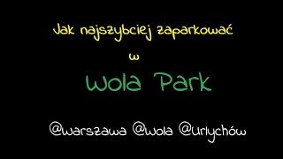 Jak najszybciej zaparkować przy Wola Park [upl. by Cherye897]