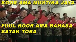 KUMPULAN LAGU KOOR AMA BAHASA BATAK TOBA  KOOR AMA ESTOMIHI HKBP MUSTIKA JAYA [upl. by Benkley]