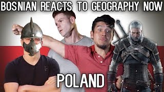 Bosnian reacts to Geography Now  POLAND [upl. by Chamberlin]