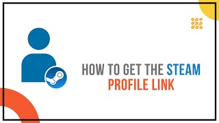 How To Get The Steam Profile Link [upl. by Ainerbas72]