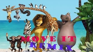 Move It Madagascar Remix [upl. by Pomfret]