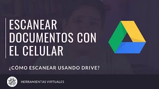 Como ESCANEAR documentos con el CELULAR  Escanear con Drive [upl. by Yreneh693]